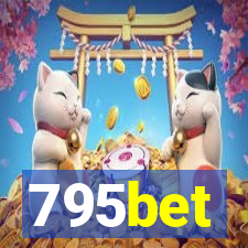 795bet