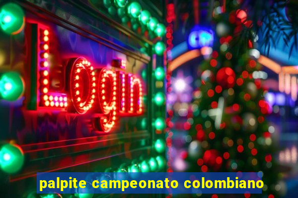 palpite campeonato colombiano