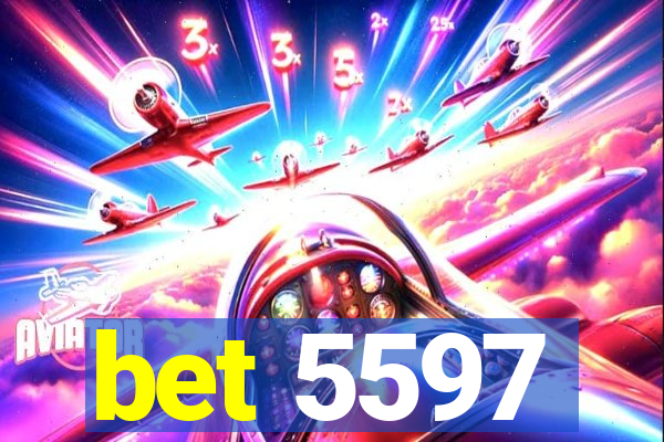 bet 5597