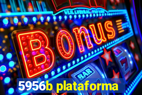 5956b plataforma