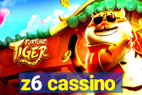 z6 cassino