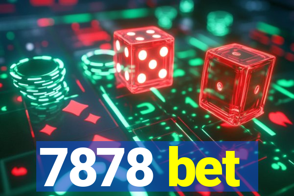 7878 bet