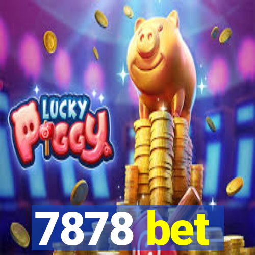 7878 bet