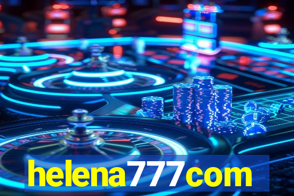 helena777com