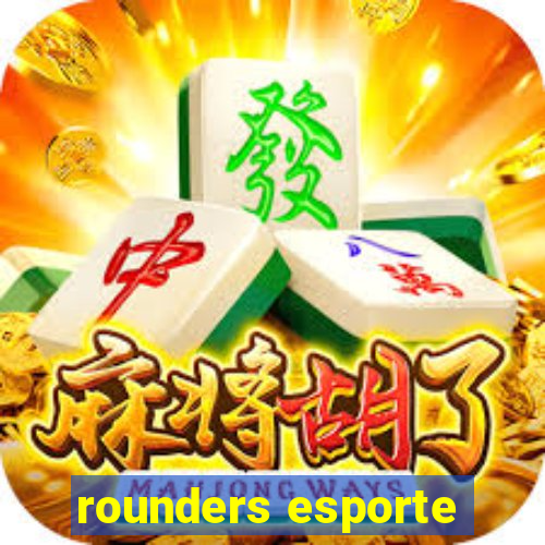 rounders esporte