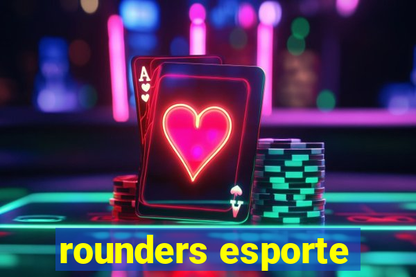 rounders esporte