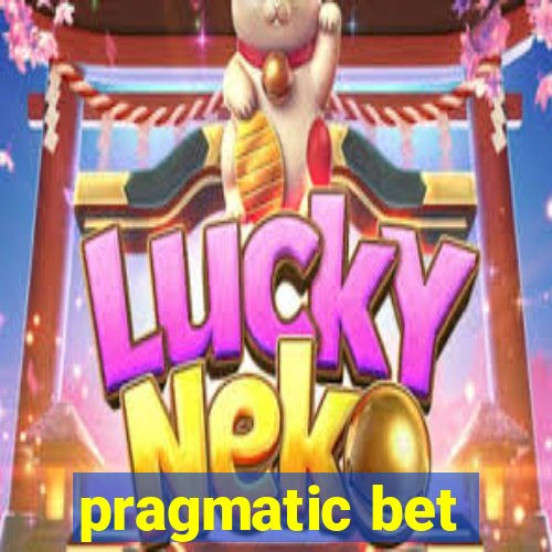 pragmatic bet