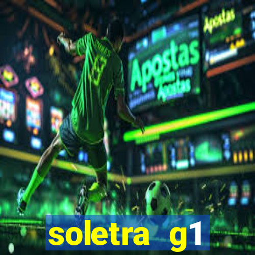 soletra g1 respostas hoje