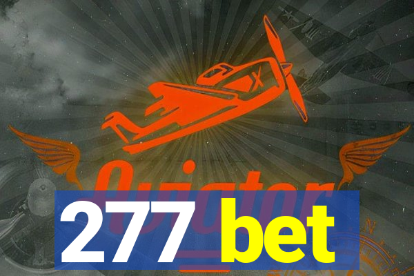 277 bet