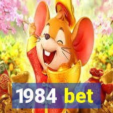 1984 bet