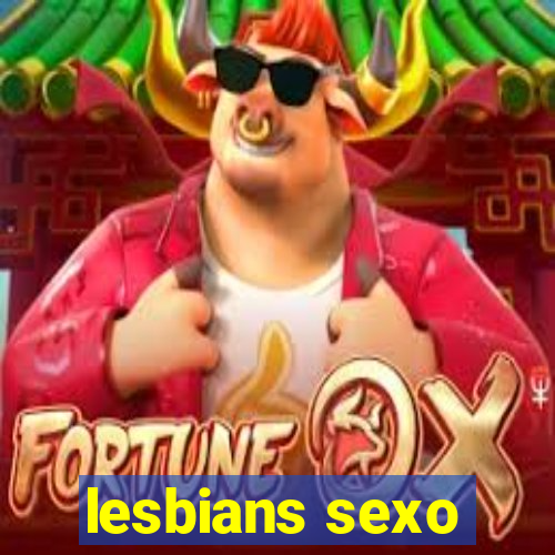 lesbians sexo