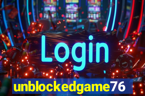 unblockedgame76