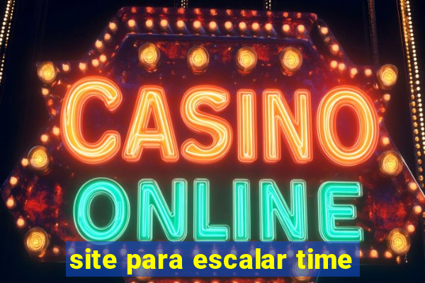 site para escalar time