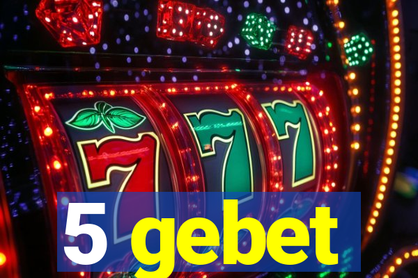 5 gebet