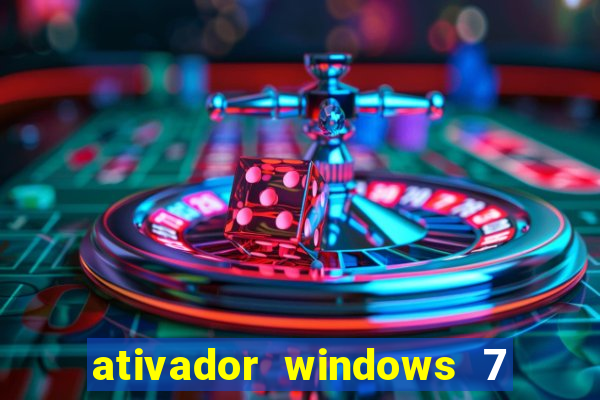 ativador windows 7 32 bits