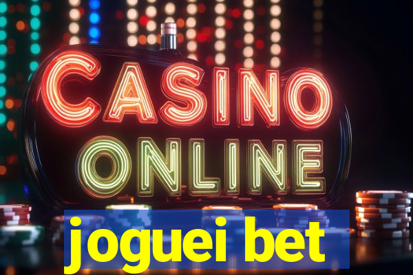 joguei bet