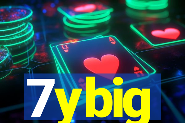 7ybig