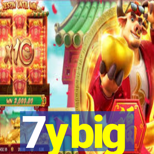 7ybig