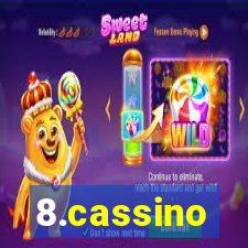 8.cassino