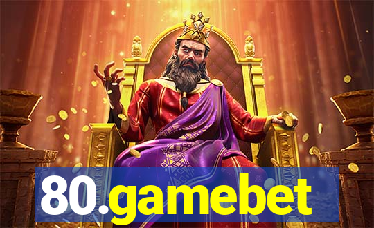 80.gamebet