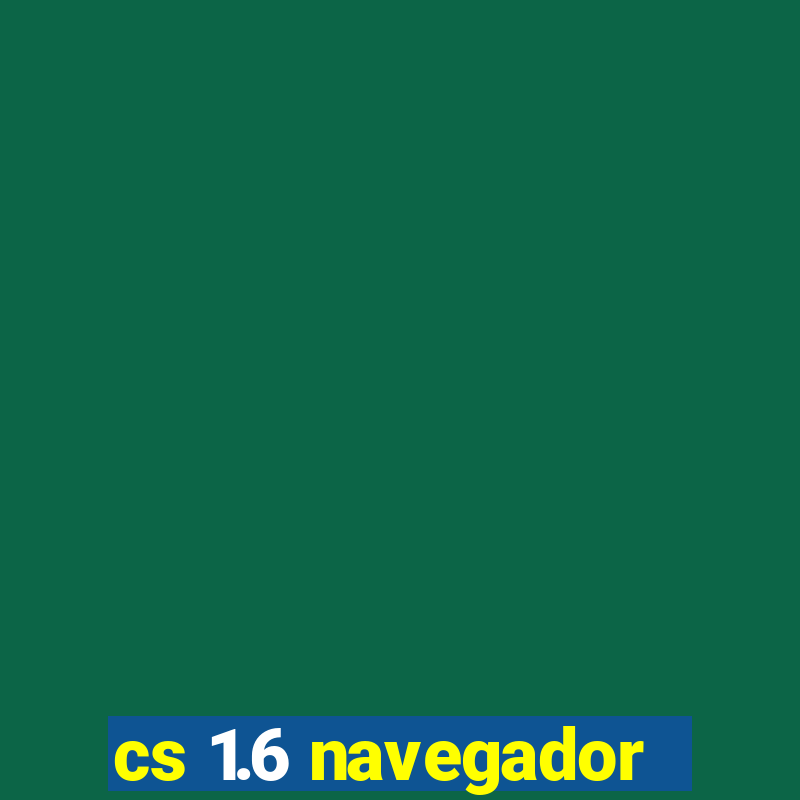 cs 1.6 navegador