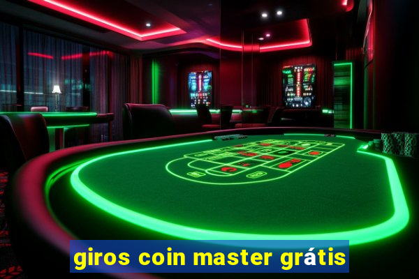 giros coin master grátis