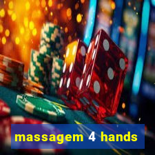 massagem 4 hands