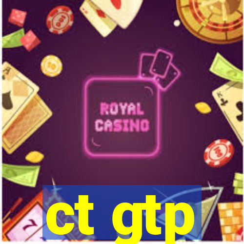 ct gtp