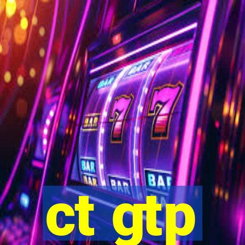 ct gtp