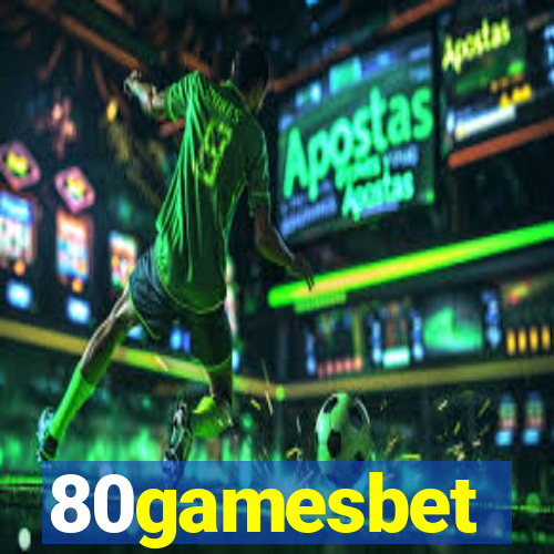 80gamesbet