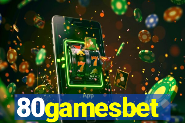 80gamesbet