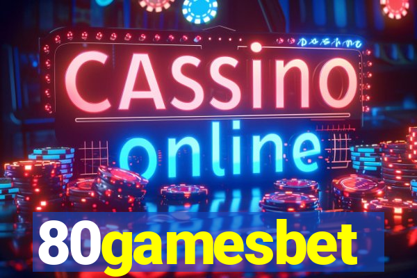 80gamesbet