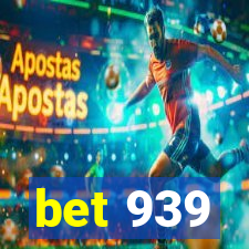 bet 939