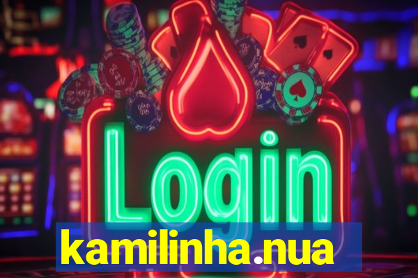 kamilinha.nua