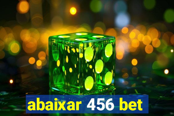 abaixar 456 bet