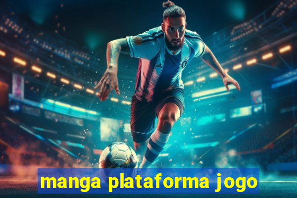 manga plataforma jogo