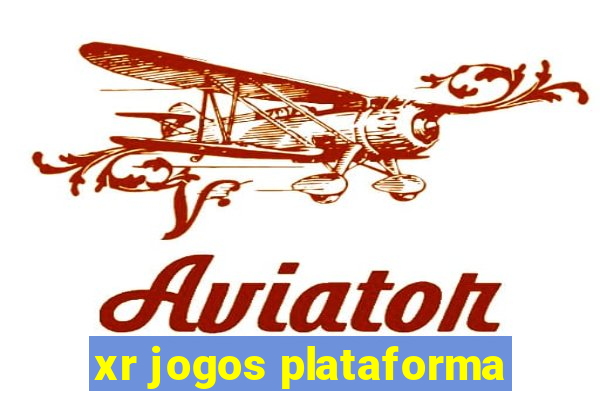 xr jogos plataforma