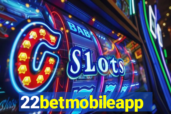 22betmobileapp