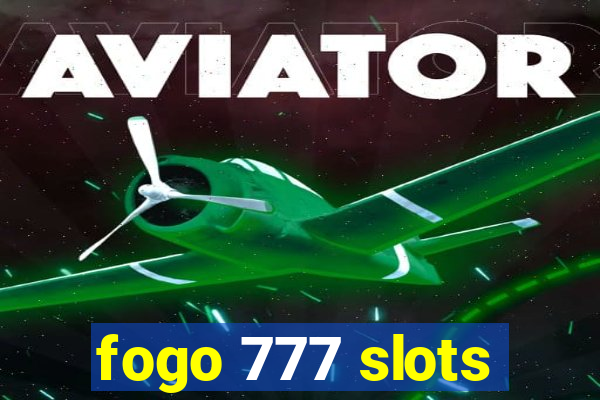 fogo 777 slots