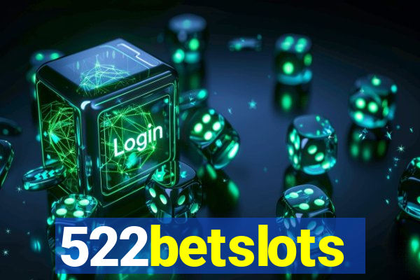 522betslots