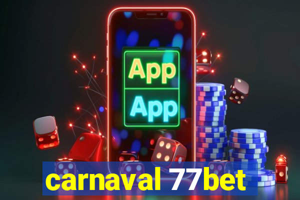 carnaval 77bet