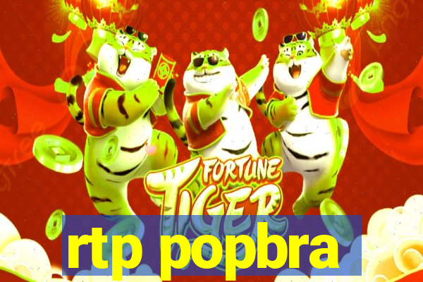 rtp popbra