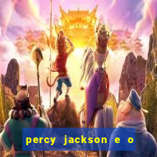 percy jackson e o ladrão de raios filme completo dublado