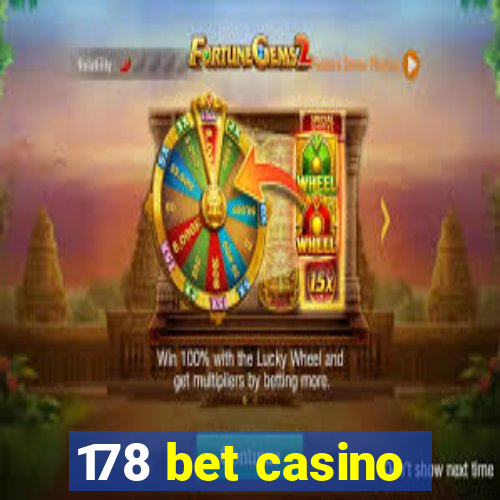 178 bet casino