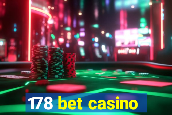 178 bet casino