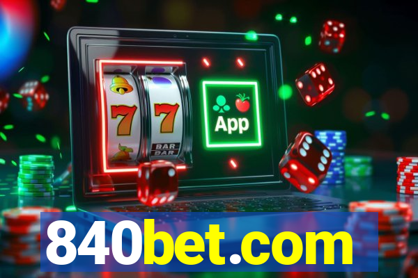 840bet.com