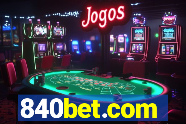 840bet.com