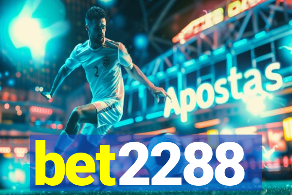 bet2288