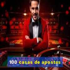 100 casas de apostas