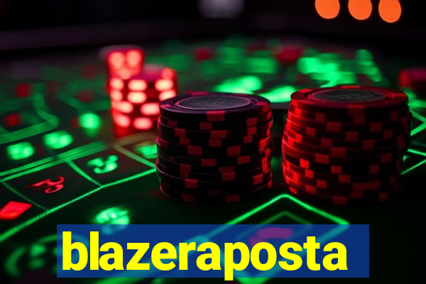 blazeraposta